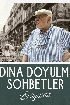 Tadına Doyulmaz Sohbetler Sicilya'da