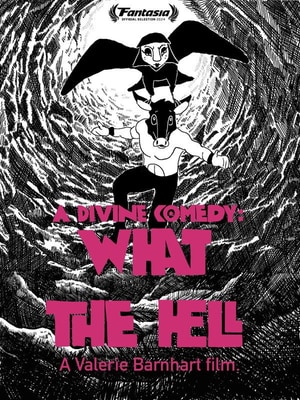 A Divine Comedy: What the Hell